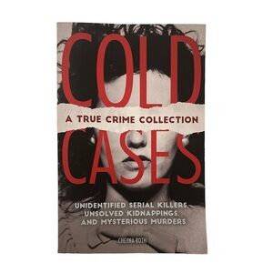 Cold Cases: A True Crime‎ Collection